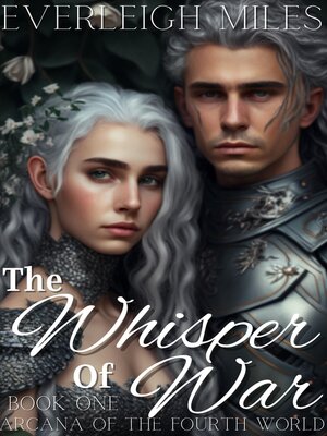 cover image of The Whisper of War, Arcana of the Fourth World, Book One